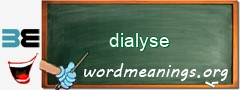 WordMeaning blackboard for dialyse